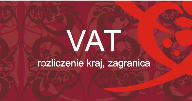 VAT - rozliczenie i sprawozdawczość